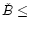 ${\check
B}\leq$