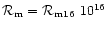${\cal R}_{\rm m}={\cal R}_{\rm m16}~10^{16}$