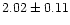 $2.02\pm0.11$