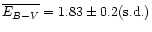 $\overline{E_{B-V}} = 1.83 \pm 0.2 ({\rm s.d.})$