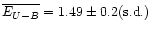 $\overline{E_{U-B}} = 1.49\pm 0.2 ({\rm s.d.})$