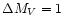 $\Delta M_V= 1$