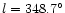 $l = 348.7^{\circ}$