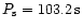 $P_{\rm s}=103.2\:{\rm s}$