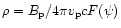 $\rho=B_{\rm p}/4\pi v_{\rm p} cF(\psi)$