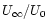 $U_{\infty}/U_0$