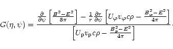\begin{displaymath}G(\eta,\psi)={{\partial\over\partial\psi}\left[
{B^{2}-E^{2}...
...p}v_{\rm p}c\rho-{B_{\rm p}^{2}-E^{2}\over 4\pi}\right]}\cdot
\end{displaymath}