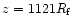 $z=1121 R_{\rm f}$