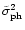 $ \tilde \sigma^2_{\rm ph}$
