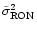 $\tilde
\sigma^2_{\rm RON}$