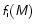 ${\mathsfsl f}_{\mathsf i}{\mathsfsl {(M)}}$