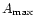 $A_{\rm max}$