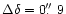 $\Delta \delta = 0\hbox{$.\!\!^{\prime\prime}$ }9$