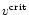 $v^{\rm crit}$