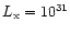 $L_{\rm x}= 10^{31}$