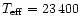 $T_{\rm eff} = 23\,400$