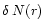 $\delta\;N(r)$