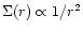 $\Sigma(r) \propto 1/r^2$