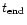 $t_{\rm end}$