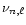 $\nu_{n,\ell}$
