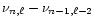 $\nu_{n,\ell}-\nu_{n-1,\ell-2}$