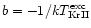 $b=-1/kT^{\rm exc}_{\rm KrII}$