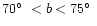 $70\hbox{$^\circ$ }< b < 75\hbox{$^\circ$ }$