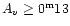 $A_{v} \geq 0^{\rm m}13$