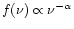 $f(\nu)\propto \nu^{-\alpha}$