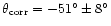 $\theta_{\rm corr}=-51^\circ\pm8^\circ$