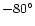 $-80^\circ$