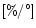 $[\%/^\circ]$