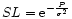 $ SL = {\rm e}^{-\frac{P}{\sigma^2}}$