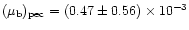 $(\mu_{\rm b})_{\rm pec}= (0.47\pm0.56)\times 10^{-3}$