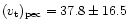 $(v_{\rm t})_{\rm pec} = 37.8 \pm 16.5$