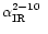 $\mbox{$\alpha_\mathrm{IR}^{2-10}$ }$