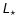 $\mathsfsl L_\star$