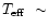 $\mbox{$T_\mathrm{eff}$ }\sim $