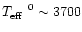 $\mbox{$T_\mathrm{eff}$ }^0 \sim 3700$