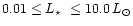 $0.01 \le \mbox{$L_\star$ }\le 10.0\,L_\odot$