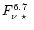 $\mbox{$F_{\nu\hspace{0.1cm}\star}^{6.7}$ }$