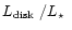 $\mbox{$L_\mathrm{disk}$ }/\mbox{$L_\star$ }$
