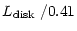 $\displaystyle \mbox{$L_\mathrm{disk}$ }/0.41$