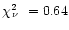 $\mbox{$\chi^2\!\!_\nu$ }= 0.64$