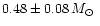 $0.48\pm0.08\,\mbox{$M_\odot$ }$