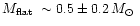 $\mbox{$M_\mathrm{flat}$ }\sim 0.5\pm0.2\,\mbox{$M_\odot$ }$