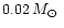 $0.02\,\mbox{$M_\odot$ }$