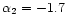 $\alpha_2 = -1.7$