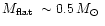 $\mbox{$M_\mathrm{flat}$ }\sim 0.5\,\mbox{$M_\odot$ }$