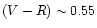 $(V-R) \sim 0.55$